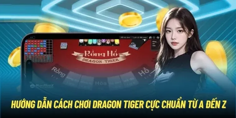 Hướng Dẫn Chi Tiết Dragon Tiger Tại Fun88 Để Thắng Lớn Nhanh Chóng