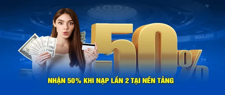 Nạp Lần 2 Tặng 50% Fun88 Khuyến Mãi Không Thể Bỏ Lỡ